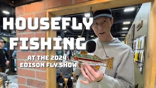 Housefly Fishing at the 2024 Fly Fishing Show [upl. by Darelle]