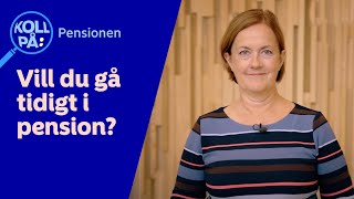 Gör så här om du vill gå tidigt i pension  Nordea Sverige [upl. by Sal]