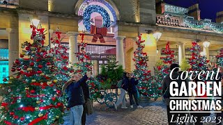 2023 London Christmas Lights Tour  Covent Garden London Christmas Lights 2023  London Night Walk [upl. by Valoniah]