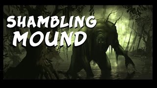 Dungeons and Dragons Lore  Shambling Mound [upl. by Anaimad]