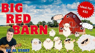 quotBig Red Barnquot  SingAlong Farm Song for Kids  by AL Start [upl. by Areek765]