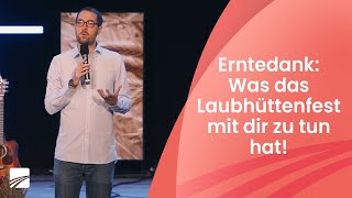 Erntedank Was das Laubhüttenfest mit dir zu tun hat  Aaron Lewin  011023 [upl. by Mayce]