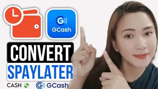 How to convert SpayLater into Cash or Gcash 2024Jess Trades amp Tutorial [upl. by Sly]