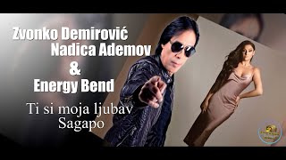 Zvonko Demirovic amp Nadica Ademov  Ork Energy Bend  Ti si moja Ljubav Sagapo [upl. by Brunk]