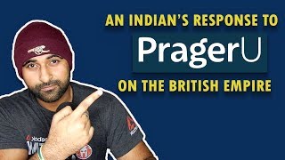 An Indians Response To PragerU Propaganda On The British Empire [upl. by Ralina]