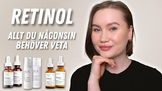 Hur du använder Retinol RÄTT  Allt du behöver veta [upl. by Ellehcan]