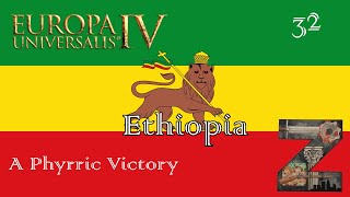 EU4  Ethiopia  Ep32 A Phyrric Victory [upl. by Ernestine547]