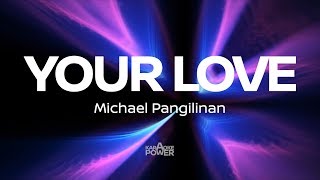 Your Love  Michael Pangilinan Karaoke Version [upl. by Asiret118]