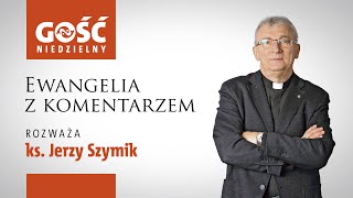 Ewangelia z komentarzem Lustereczko powiedz przecie [upl. by Ayom]