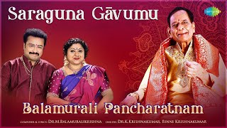 Saraguna Gavumu  Balamurali Pancharatnam  K Krishnakumar Binni Krishnakumar [upl. by Wilder]