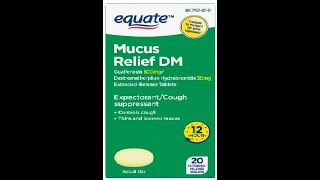 Equate Mucus Relief DM Extended Release Tablets Expectorant and Cough Suppressant 20 Count [upl. by Kuster]