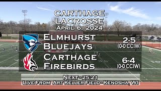 Carthage Womens Lacrosse vs Elmhurst 202446 [upl. by Sproul]