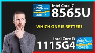 INTEL Core i7 8565U vs INTEL Core i3 1115G4 Technical Comparison [upl. by Dulcie]