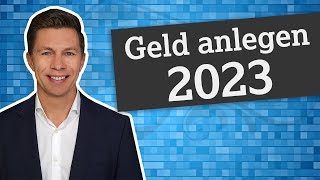 Geld anlegen 2023 5 Tipps für erfolgreiches Investieren [upl. by Aimee]