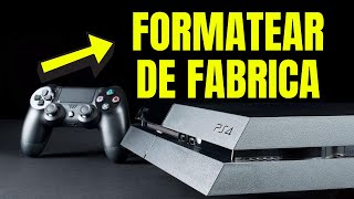 👉CÓMO FORMATEAR PlayStation 4 y DEJARLA como NUEVA 👉 RESTABLECER PLAYSTATION 4 de Fabrica [upl. by Atteve85]