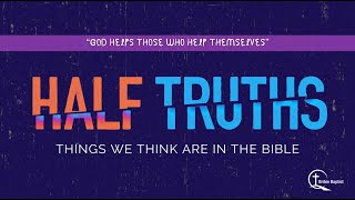 Half Truths God Helps Those Who Help Themselves  Nicolai Wetzel  Bribie Baptist [upl. by Beauvais283]