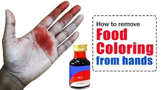 How to Remove Food Coloring From Hands [upl. by Thorfinn263]