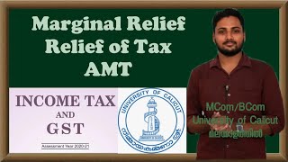 Marginal Relief  Relief of Tax  AMT  Income Tax and GSTCalicut University Malayalam [upl. by Keele595]