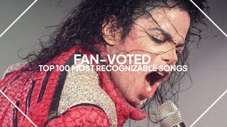 fanvoted top 100 most recognizable songs of alltime [upl. by Abroms843]