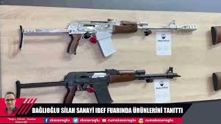 DAĞLIOĞLU SİLAH SANAYİ FUARINDA YENİ ÜRÜNLERİNİ TANITTI [upl. by Fish]