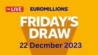 The National Lottery EuroMillions draw live Friday 22 Dec 2023  euromillions live tonight [upl. by Uri94]