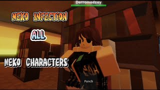 All Neko characters in Neko Infection •Roblox Tutorial• [upl. by Yenettirb]