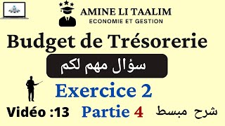 Bilan Prévisionnel  Budget de Trésorerie Exercice 2  سؤال مهم لكم [upl. by Herstein898]