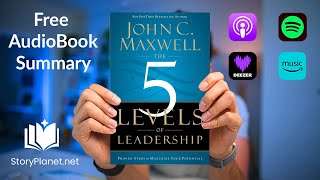 Audiobook Summary 5 Levels of Leadership English John C Maxwell [upl. by Jasmine]