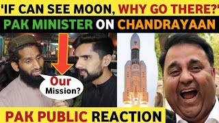 PAK MINISTER ON INDIAS MISSION MOON CHANDRAYAAN3 LATEST PAKISTAN PUBLIC REACTION ON INDIA REAL Tv [upl. by Banky]