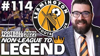 IS THIS THE END  PART 114  LEAMINGTON FM22  FOOTBALL MANAGER 2022 [upl. by Adiehsar]