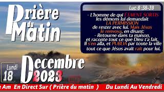 MERCI POUR VICTOIRE OU BAN MWEN SEIGNEUR  LUNDI 18 DEC 2023  PRIERE DU MATIN FRERE BIGOT LUXONER [upl. by Elttil]