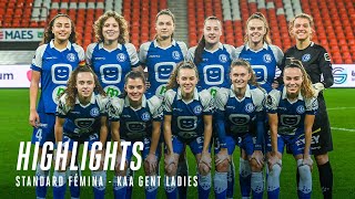 🎬 Highlights Standard Fémina  KAA Gent Ladies 20 [upl. by Perreault]