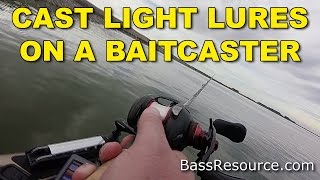 How To Cast Light Lures with a Baitcaster  Bass Fishing [upl. by Jehiel]