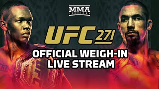 UFC 271 Adesanya vs Whittaker 2 Official WeighIn  MMA Fighting [upl. by Orelu]