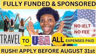 ALL EXPENSES PAID TRIP TO USA  APPLY BEFORE AUGUST 31st  NO DEGREE REQUIRED [upl. by Cyndia]