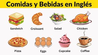 Las Comidas y Bebidas en Inglés  45 Foods Vocabulary [upl. by Ramsay]