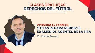 5 Claves para rendir el examen de Agente FIFA  Derechos Del Fútbol [upl. by Hoag]