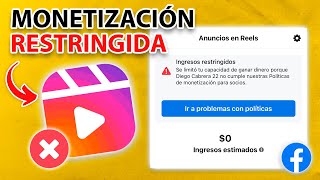 Monetización Restringida en Reels de Facebook 💰 SOLUCIÓN 2024 [upl. by Scoles]