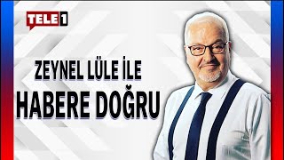 Zeynel Lüle ile Habere Doğru 6 Ağustos 2024 [upl. by Kcub]