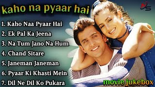 Kaho Na Pyar Hai Movie All SongsHrithik Roshan amp Ameesha PatelMUSICAL SONGS [upl. by Gaul]