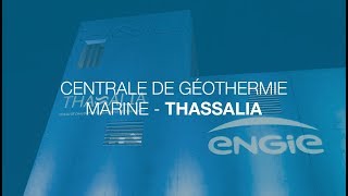 ENGIE  Centrale de géothermie marine Thassalia [upl. by Townshend940]