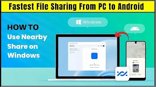 How to Use Nearby Share in Windows 1011 Correctly — Fastest File Transfer from Android to PC [upl. by Jahdiel]