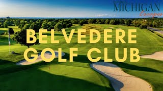 Belvedere Golf Course  Northern Michigan Escapes [upl. by Fabrienne]