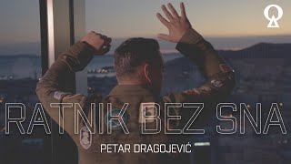 Ratnik bez sna  Petar Dragojević  official video [upl. by Etsyrk]