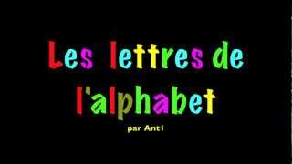 lAlphabet Chanson d Ant 1 [upl. by Chicky]