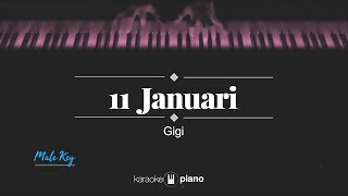 11 Januari MALE KEY Gigi KARAOKE PIANO [upl. by Malva886]