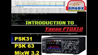 Introduction to PSK31 amp PSK63 with the FTDX10 amp MixW [upl. by Ymot]