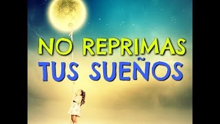 NO REPRIMAS TUS SUEÑOS  Reflexiones Cristianas Para Jovenes  PA40 [upl. by Fabyola]