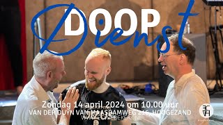 Doopdienst  Br Gerke Oostra  14 april 2024  EC Vredekerk [upl. by Lantz117]