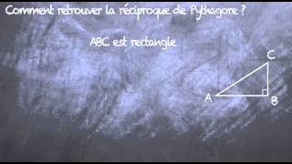 La Réciproque du théorème de Pythagore 4eme [upl. by Musa]